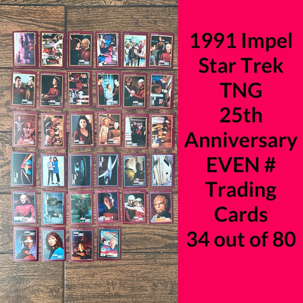 1991 Impel Star Trek 25th Anniversary 34 EVEN # TNG Collector Cards (Out of 80)